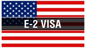 E - 2 visa